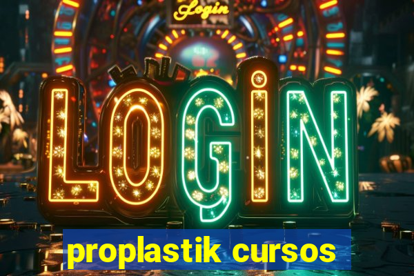 proplastik cursos